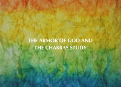 Armor of God and the Chakras