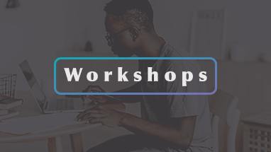 Workshops